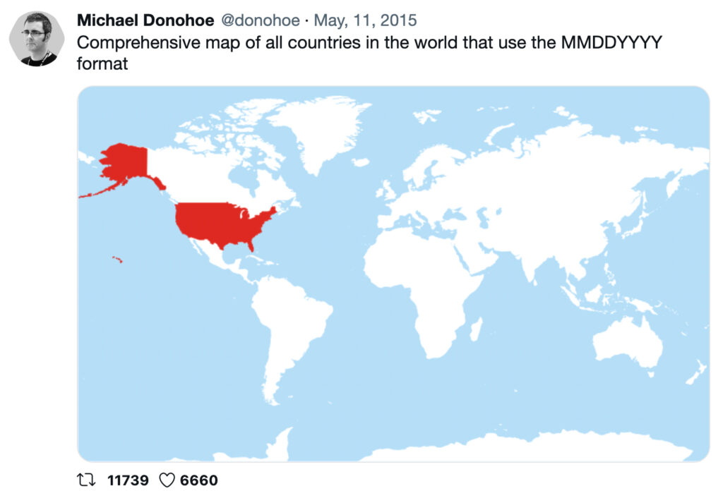 Tweet screenshot dated May 11, 2015 by user @donohoe. It reads "Comprehensive map of all countries in the world that use the MMDDYYYY
format" with a plain map image with all countries in white but USA marked in red.